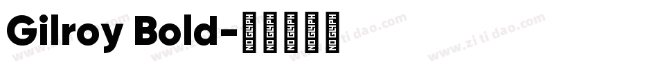 Gilroy Bold字体转换